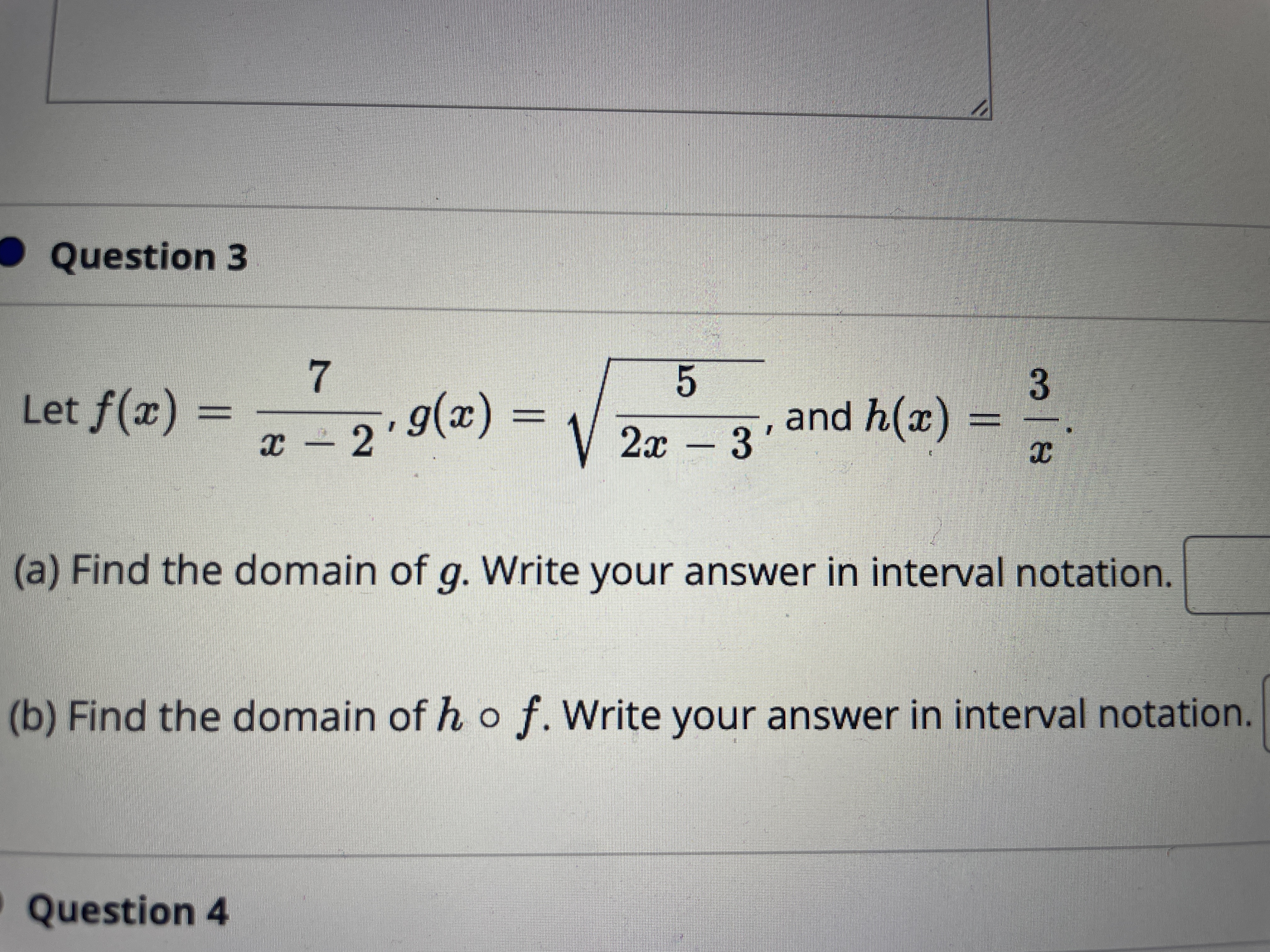 - 3 ' and h(x) = a (a) Find the domain of