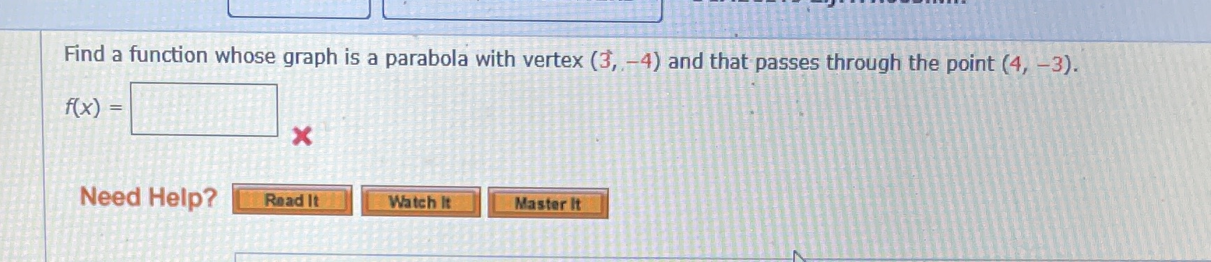 Find a function whose graph is a parabola with vertex (3,