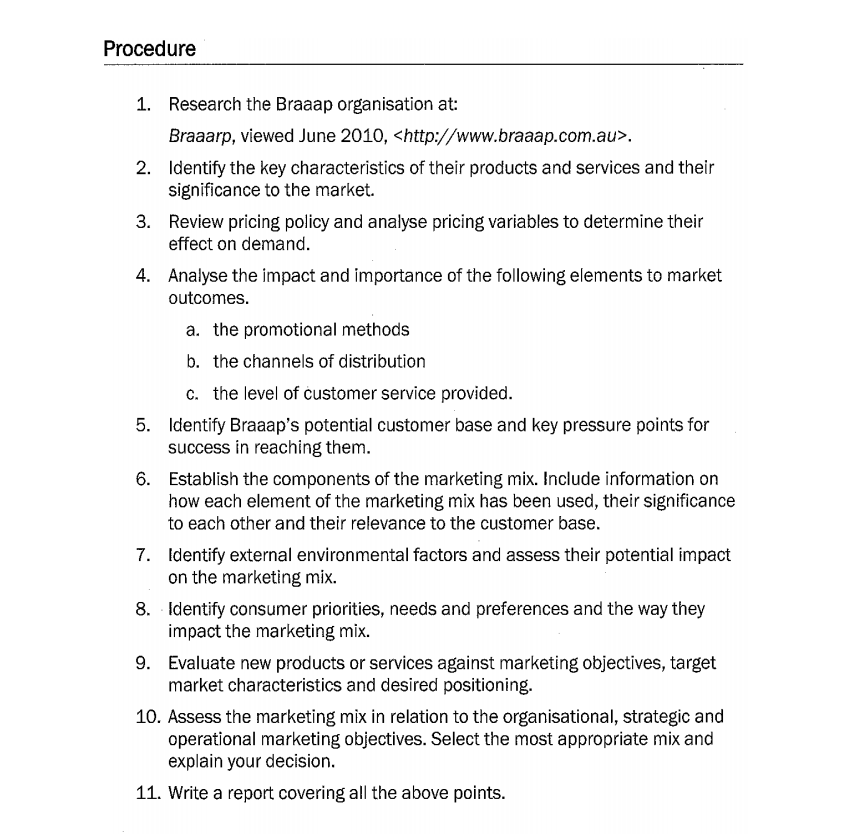  Write a report covering all the above points. Procedure 1. Research