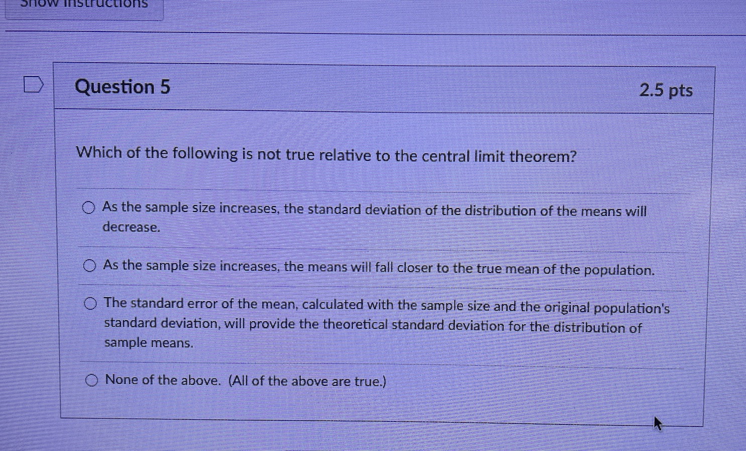 \fShow Instructions Question 6 2.5 pts For a certain make of