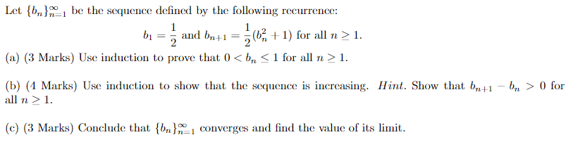  Let {b,} , be the sequence defined by the following recurrence: