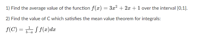  1) Find the average value of the function f() = 3x