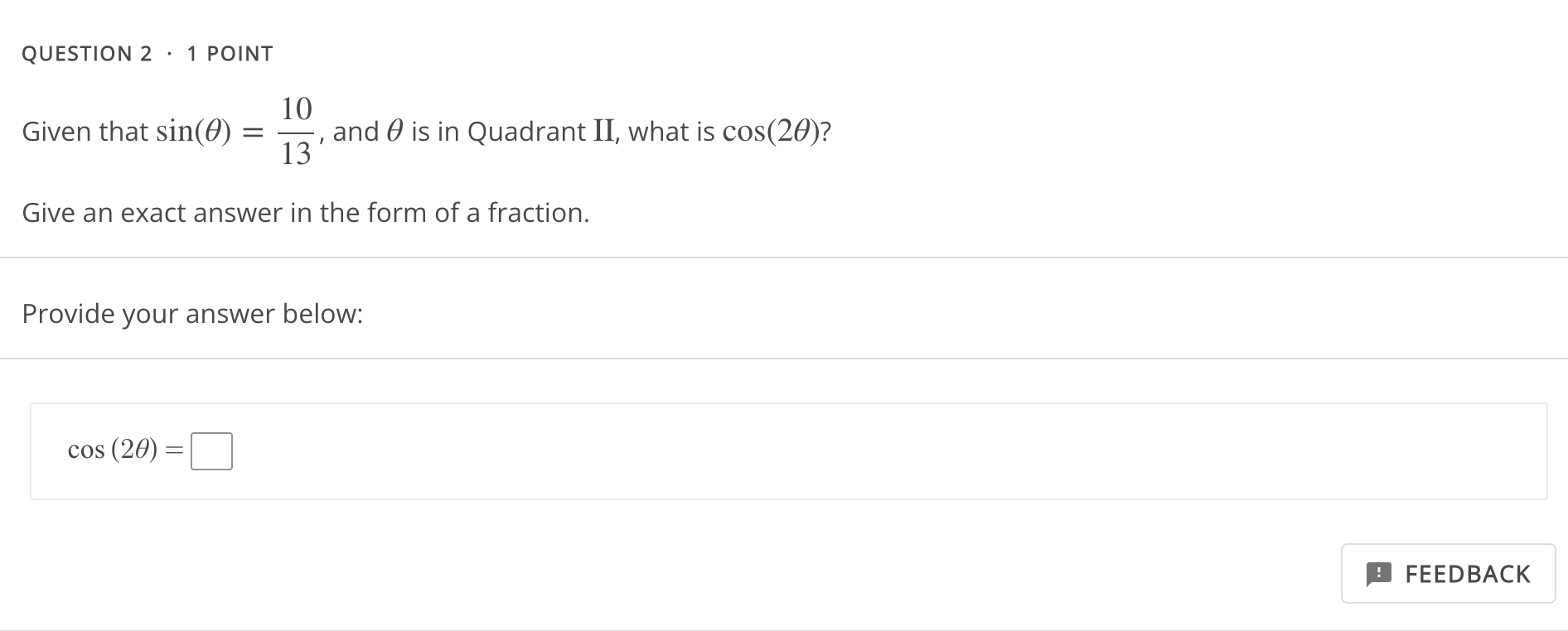 Provide your answer below: \" FEEDBACK QUESTION 5 ' 1 POINT 5
