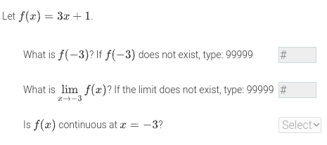 f(x) = 7-2 2 lim f(*) =# lim f(@) = #Let f(x)