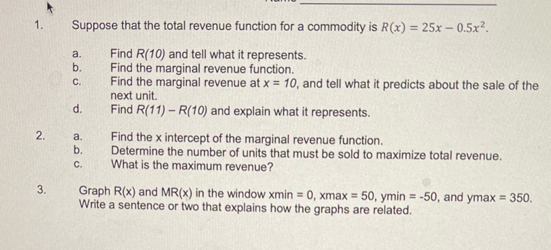  1. Suppose that the total revenue function for a commodity is