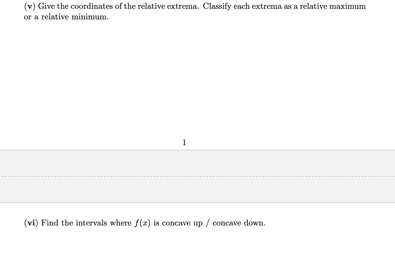 the domain of f (:15) (ii) Compute f'(x) and f\" (1:). (iii)