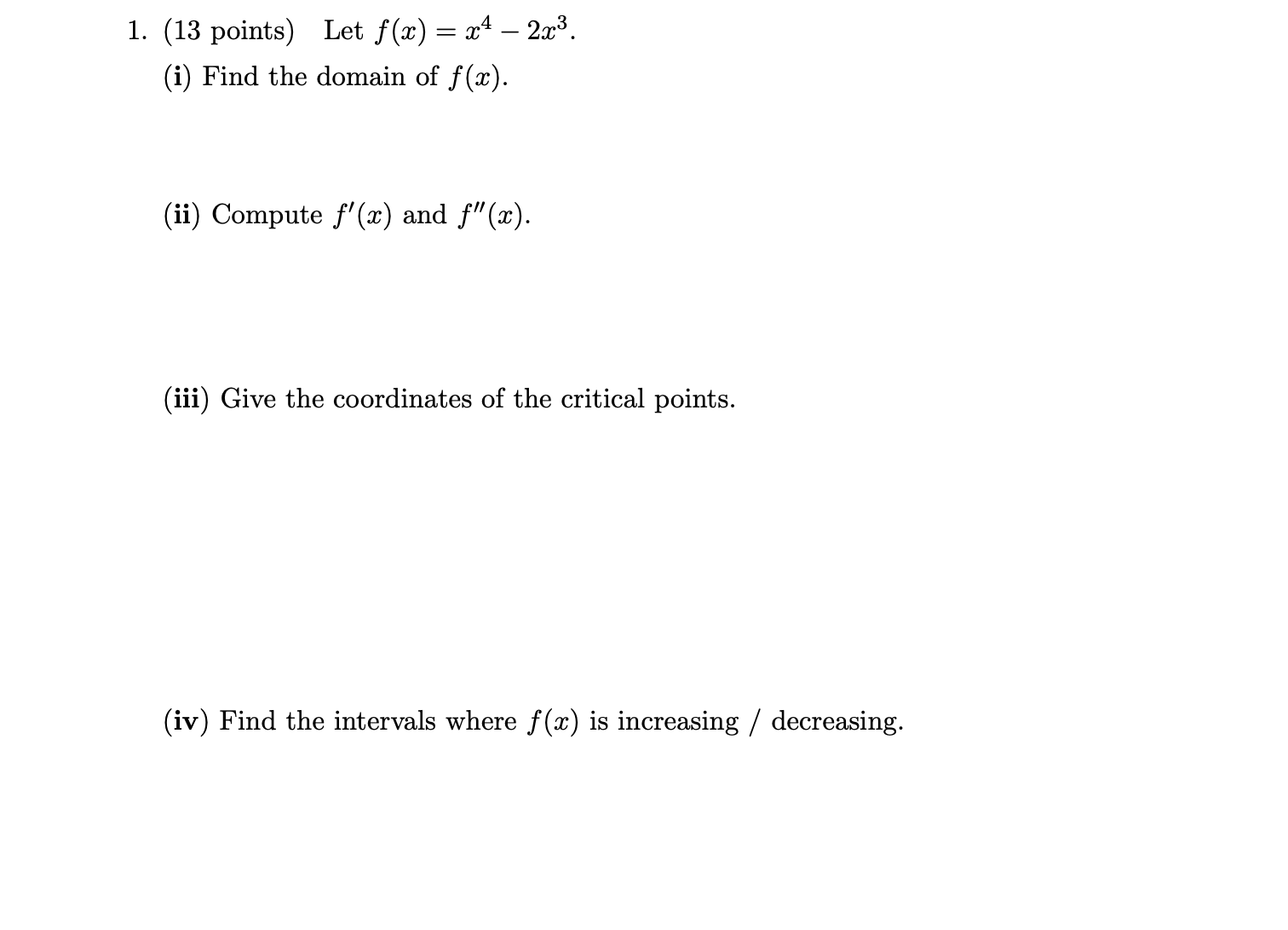 f (as) is increasing / decreasing. (v) Give the coordinates of the