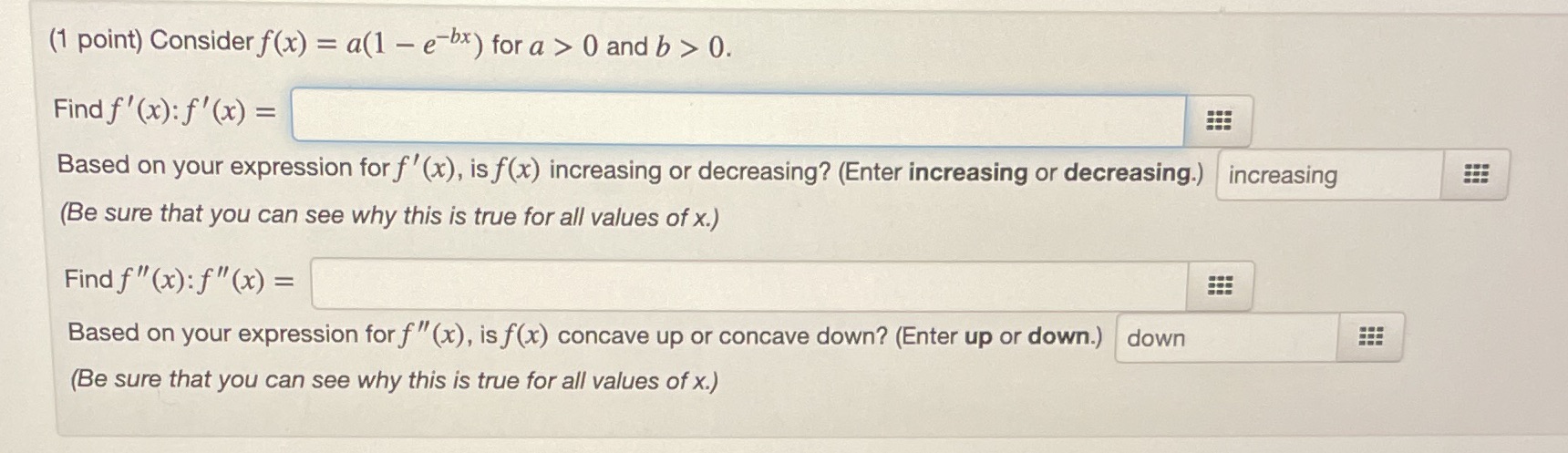  (1 point) Consider f(x) = a(1 - e-bx) for a >