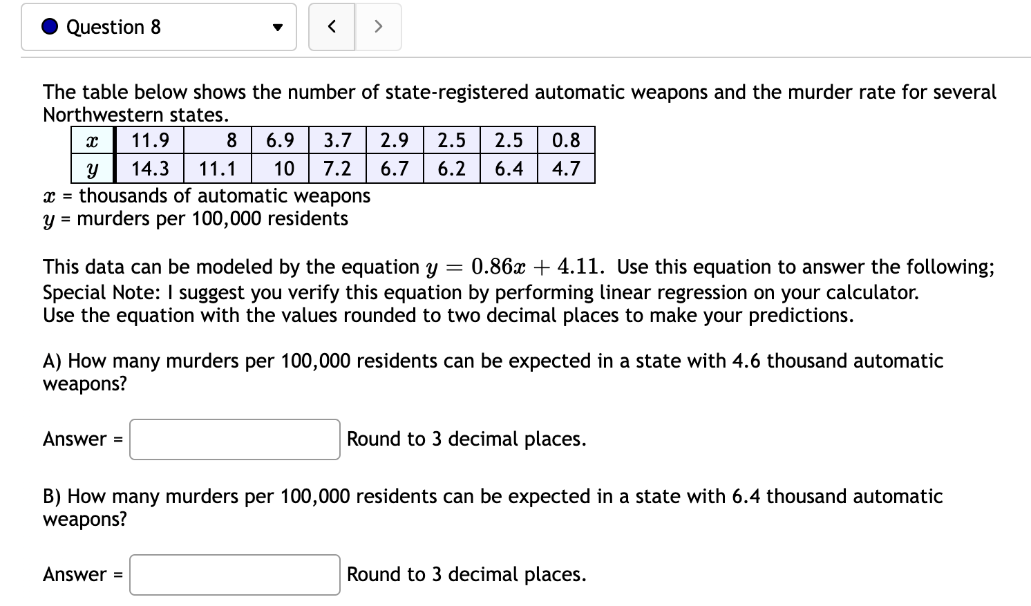 the output variable is provided below. Ife span . (years ) a.