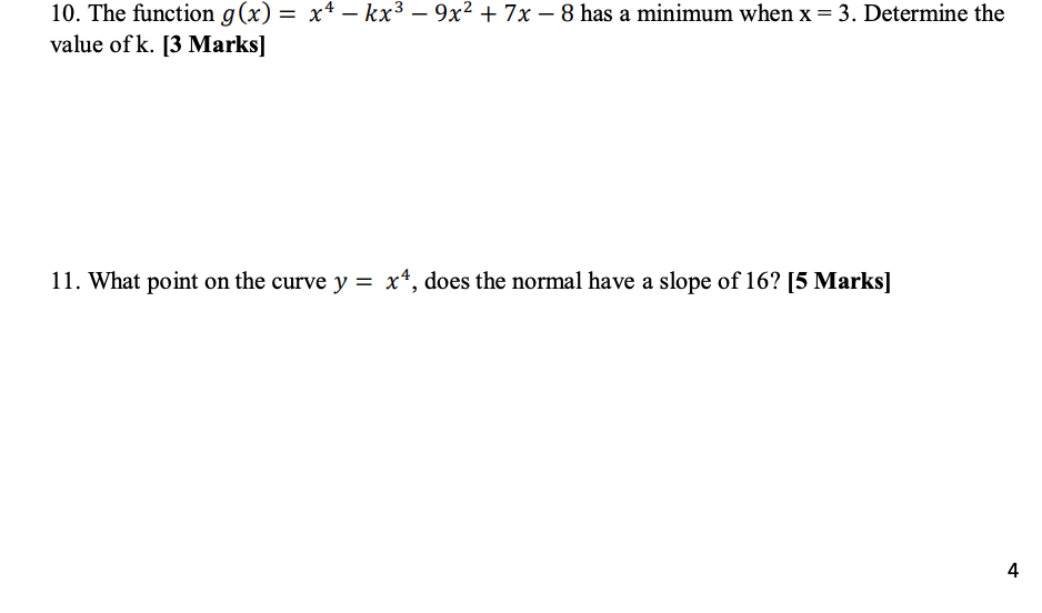 7x - 8 has a minimum when x = 3. Determine the