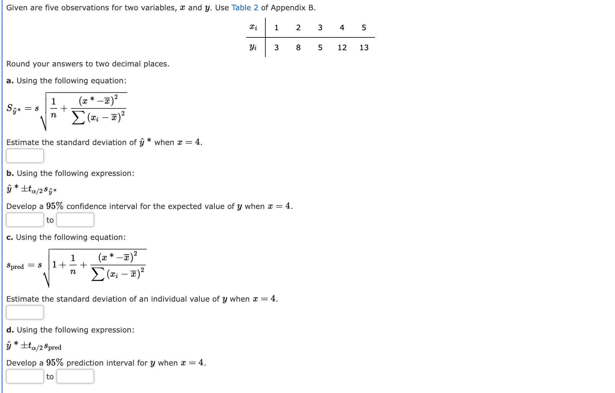 condence interval for the expected value of y when m = 4.