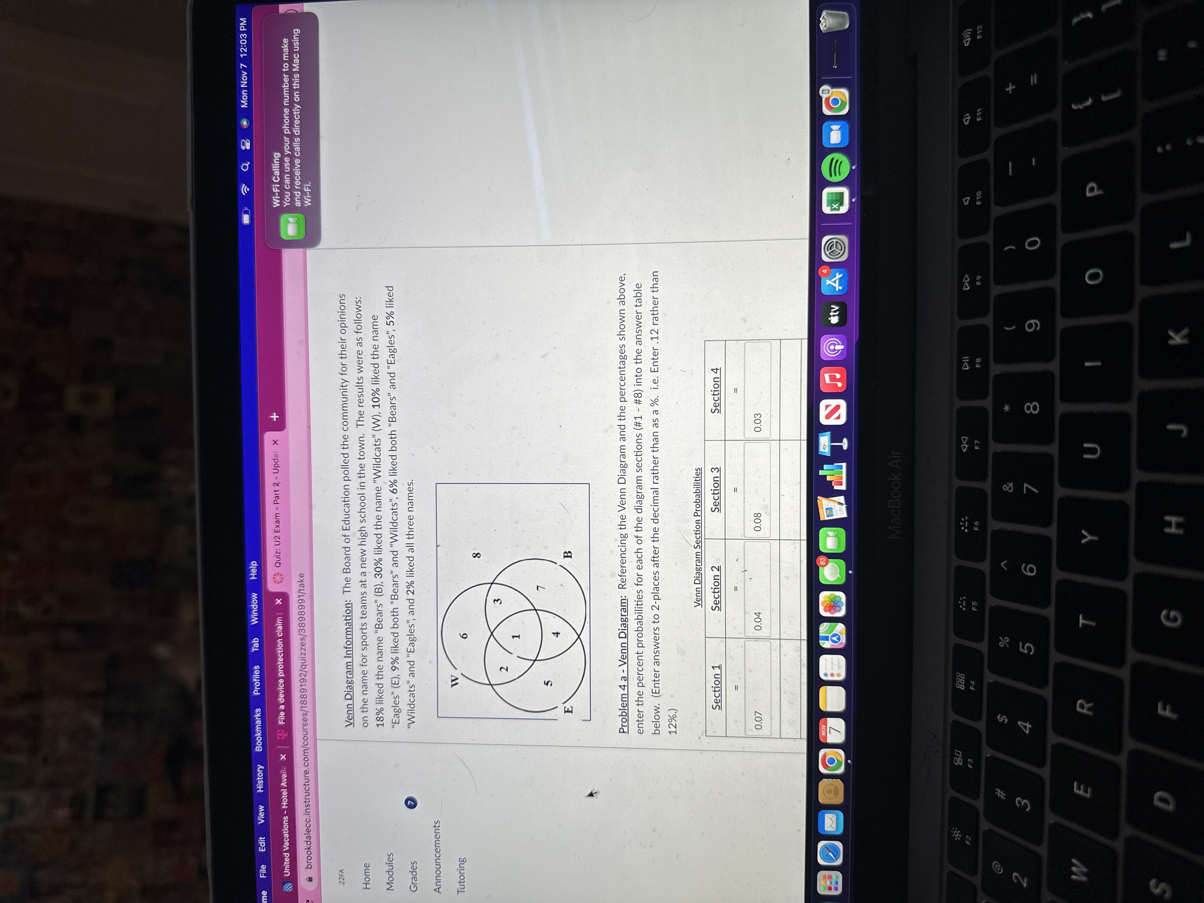 use your c.instructure.com/courses/1889192/quizzes/3898991/take and receive calls di Wi-Fi. D Question 14 5
