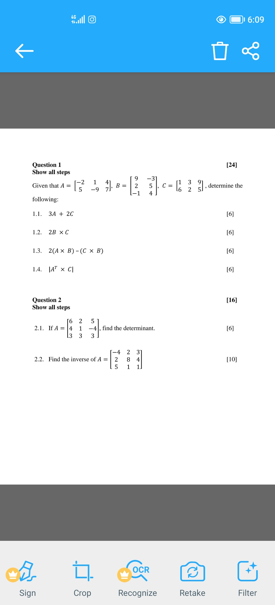  6:09 Question 1 [24] Show all steps Given that A =