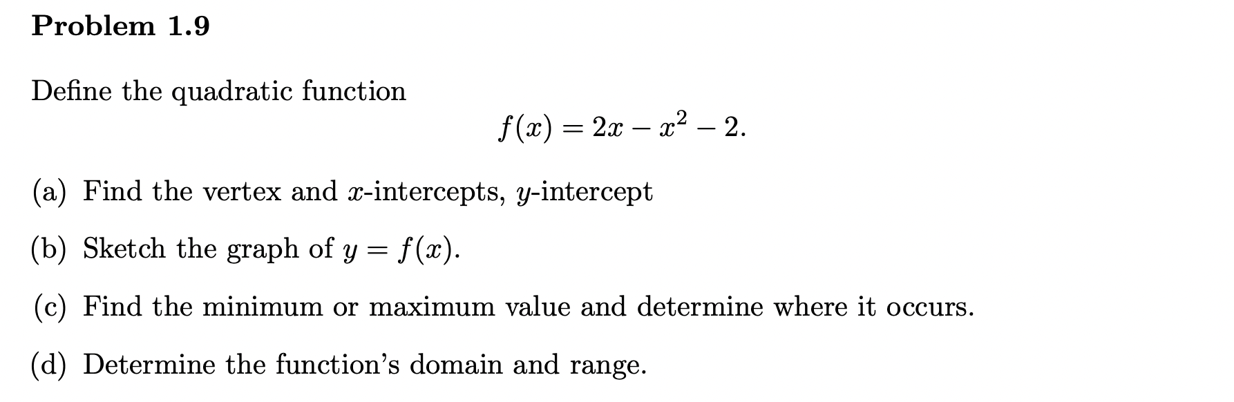 (0) (d) (go f) (-1)Problem 1.9 Dene the quadratic function at) 2