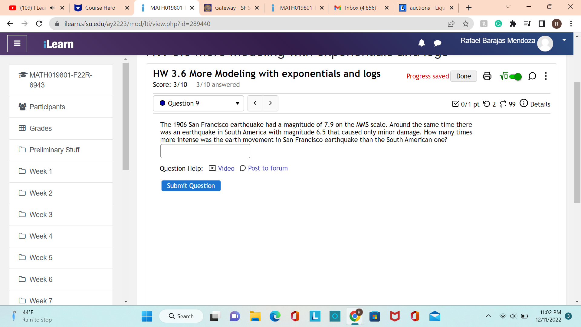 3/10 answered Participants . Question 4 0/1 pt 9 2 99 0