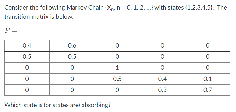 , ...l with states {1,2,3,4,5). The , n = 012 0.4 0.5