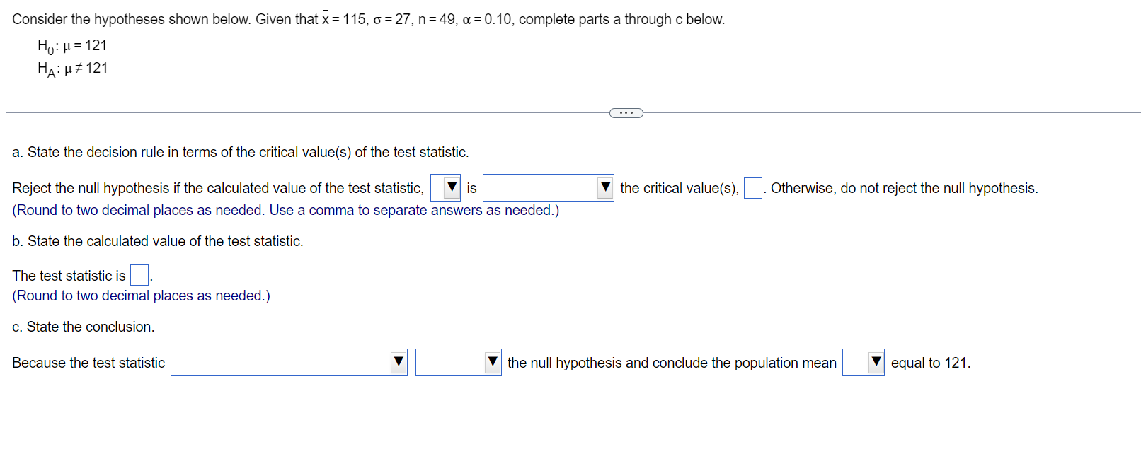 Question 5: Please advise. Consider the hypotheses shown below. Given that x
