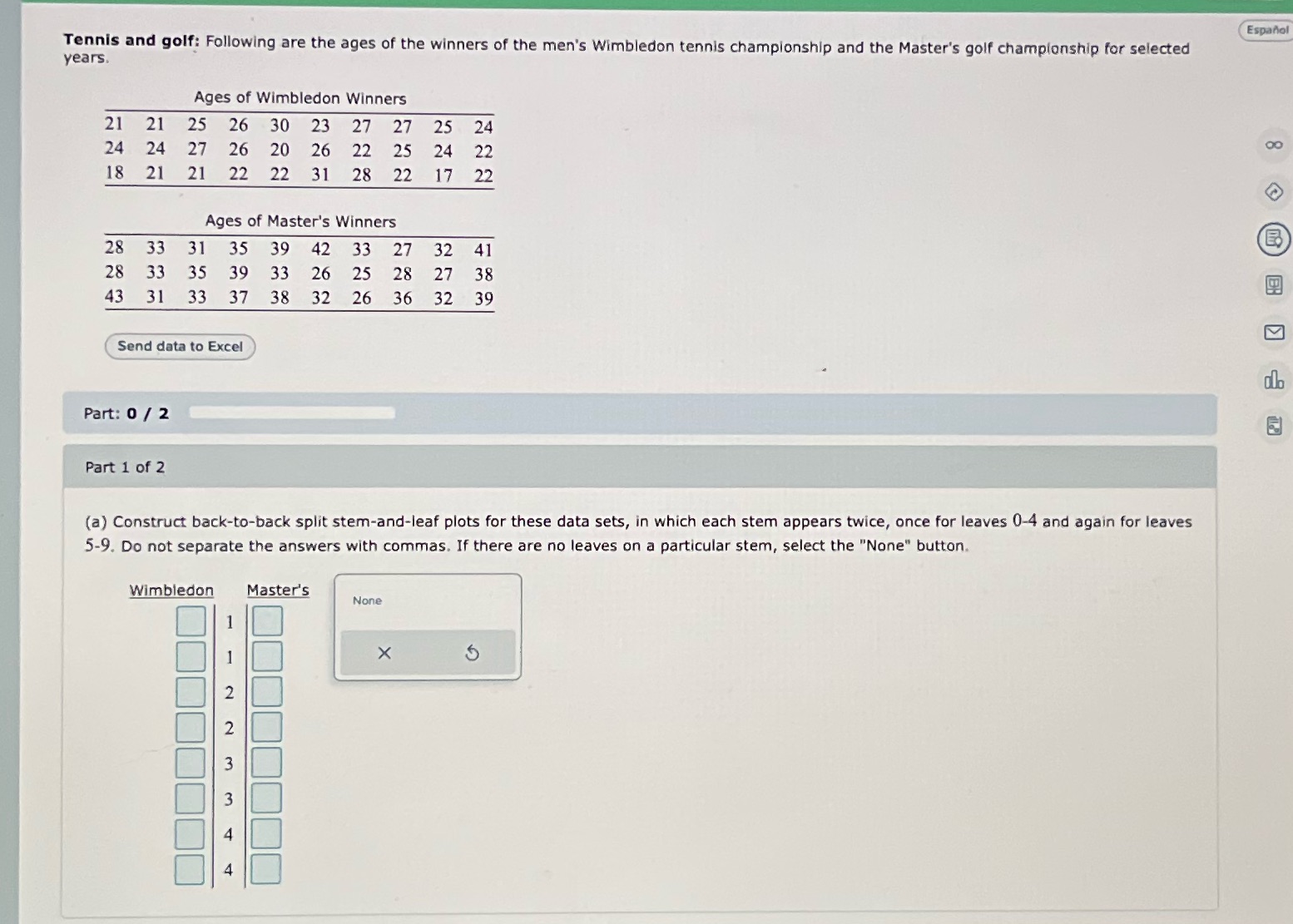I need help with the stem and lead plotting, thank you Espanol