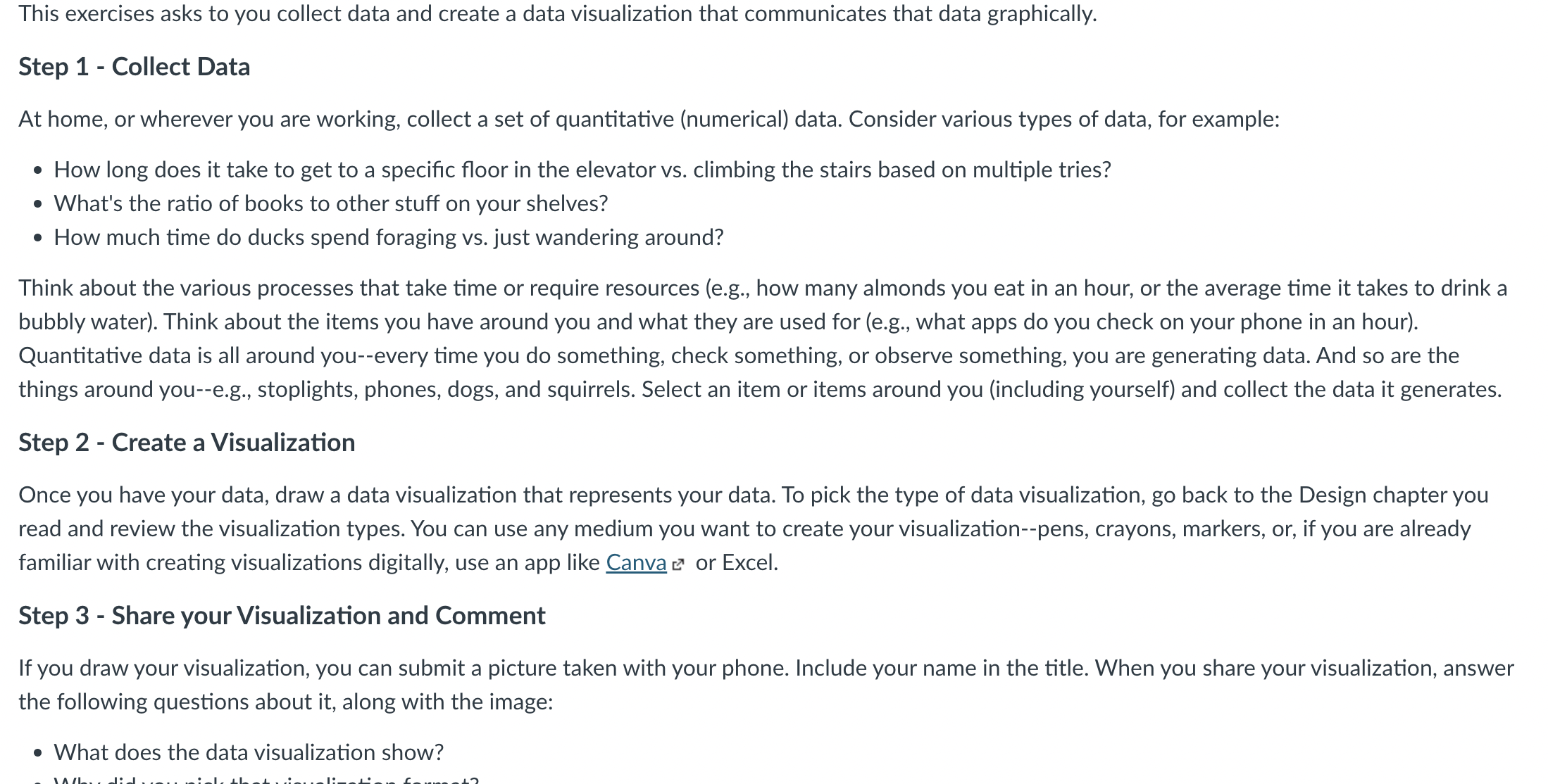  This exercises asks to you collect data and create a data