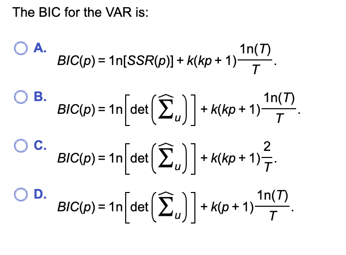 The BIC for the VAR is: In(T) + k(kP+ 1) In(7) BIC(p)