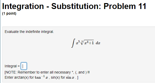 *, (, and ) ! Enter arctan(x) for tan , sin(x) for