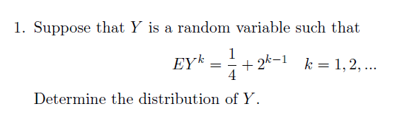 1. Suppose that Y is a random variable such that 1