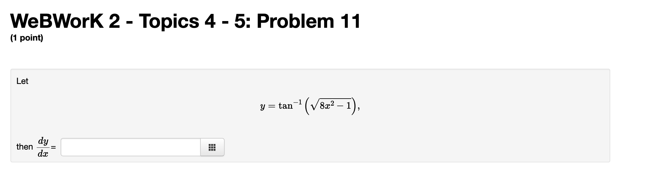 can show, using implicit differentiation (do it!), that 1 ( f- 1