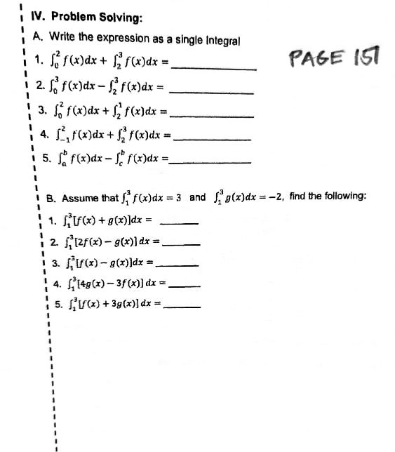  IV. Problem Solving: A. Write the expression as a single Integral