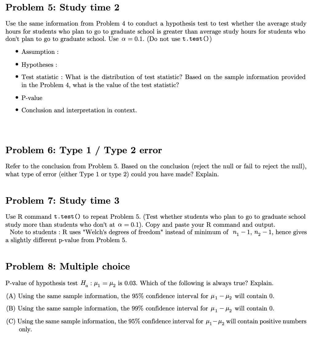 4 to conduct a hypothesis test to test whether the average study