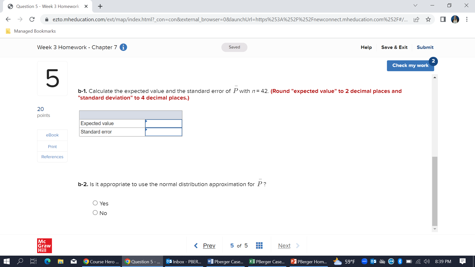 work 5 Consider a population proportion p = 0.80. a-1. Calculate the