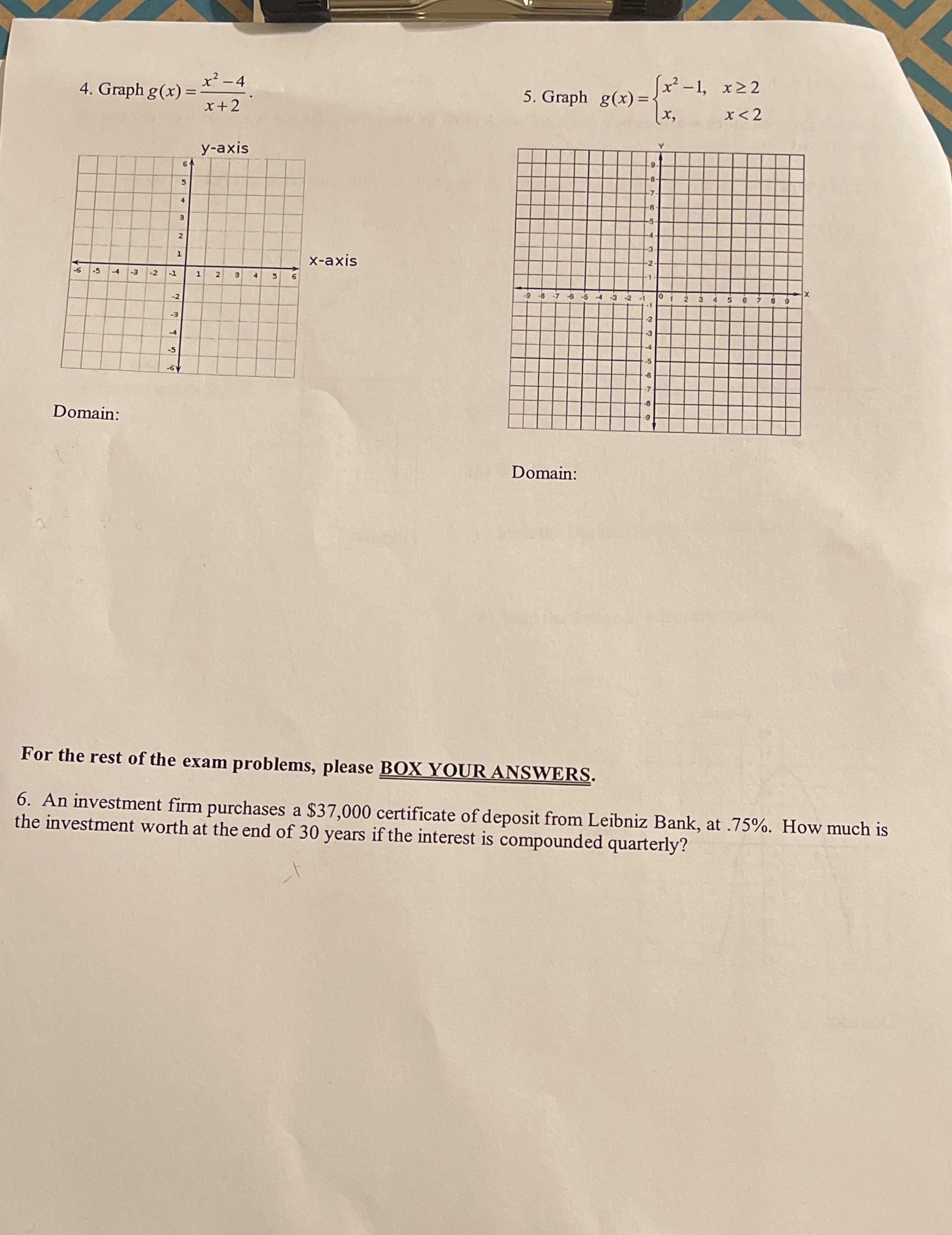 x2 l, x 22 4. Graph g(x) = y-axis x-axis Domain: For