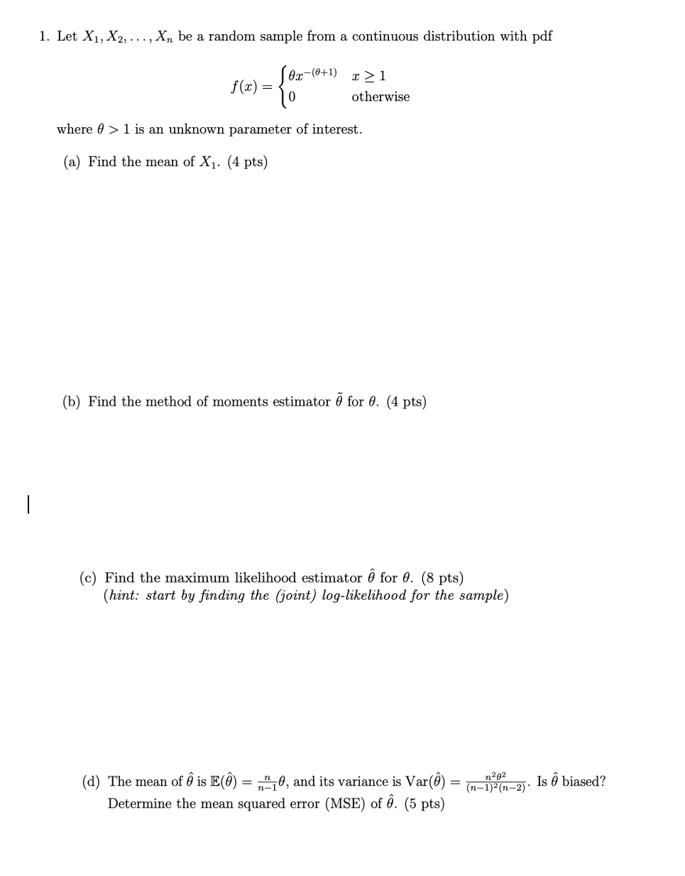  1. Let X1, X2, . . . , X\" be a