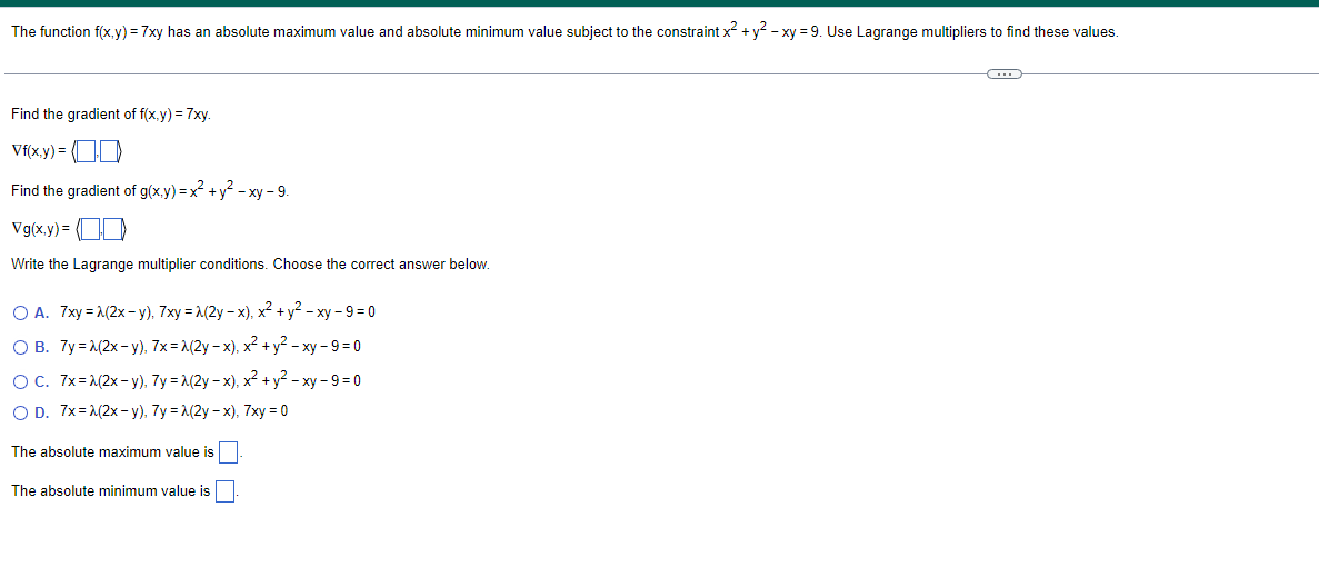 =9. Use Lagrange multipliers to find these values. Find the gradient of