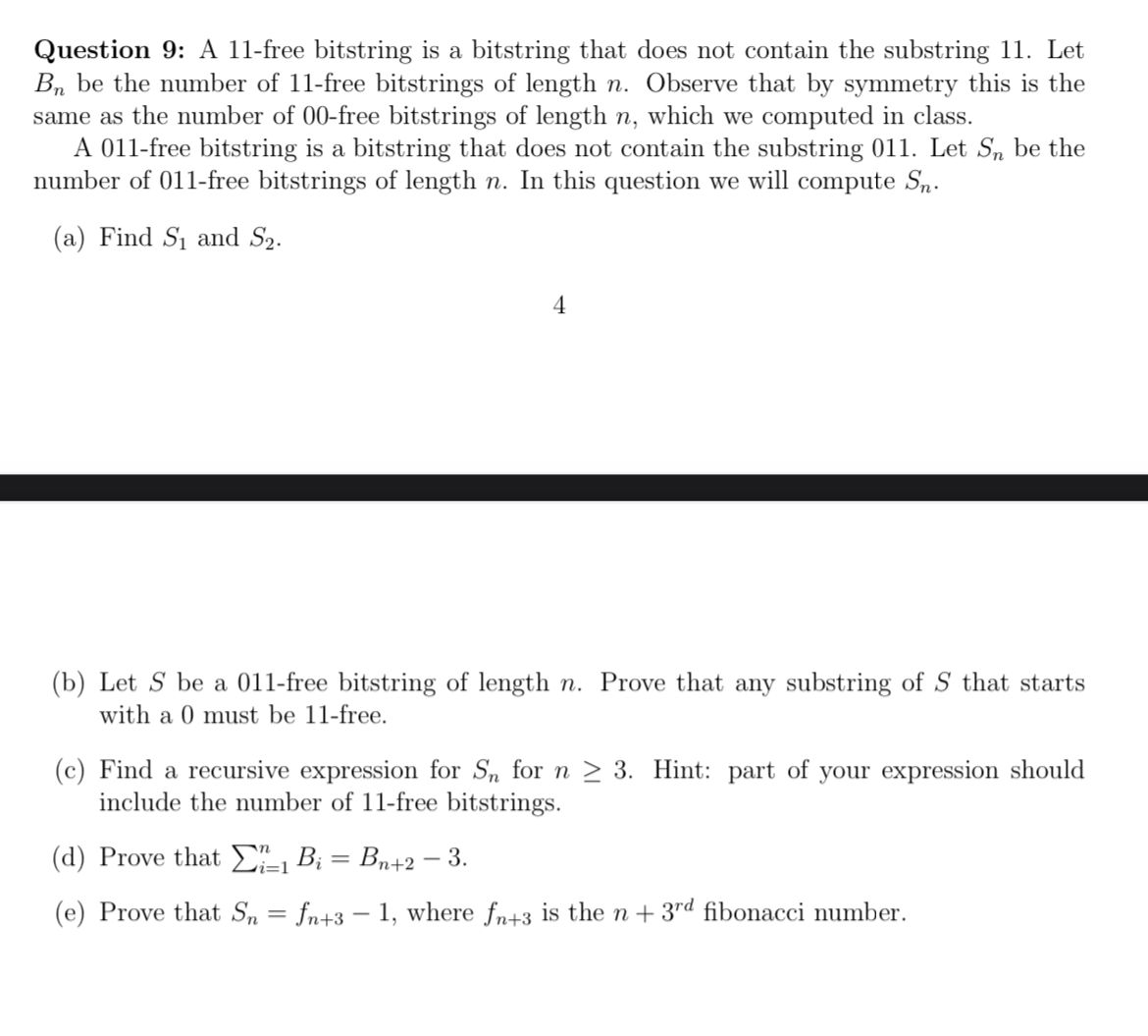 contain the substring 11. Let Bn be the number of 11-free bitstrings