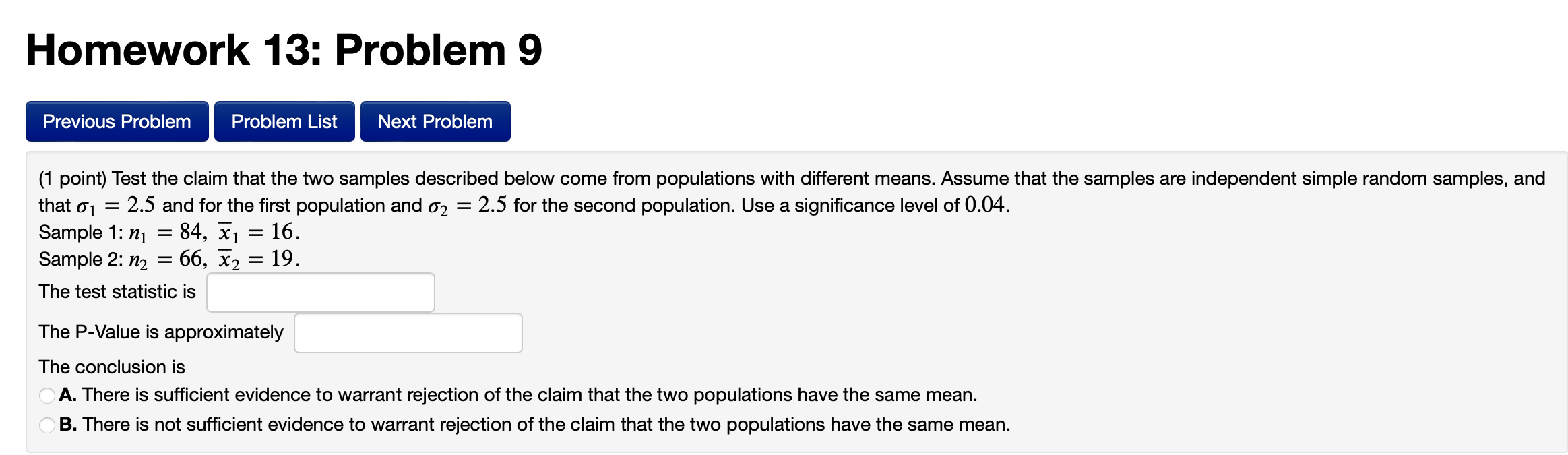 and 79 observations from population 2. The sample means have been calculated