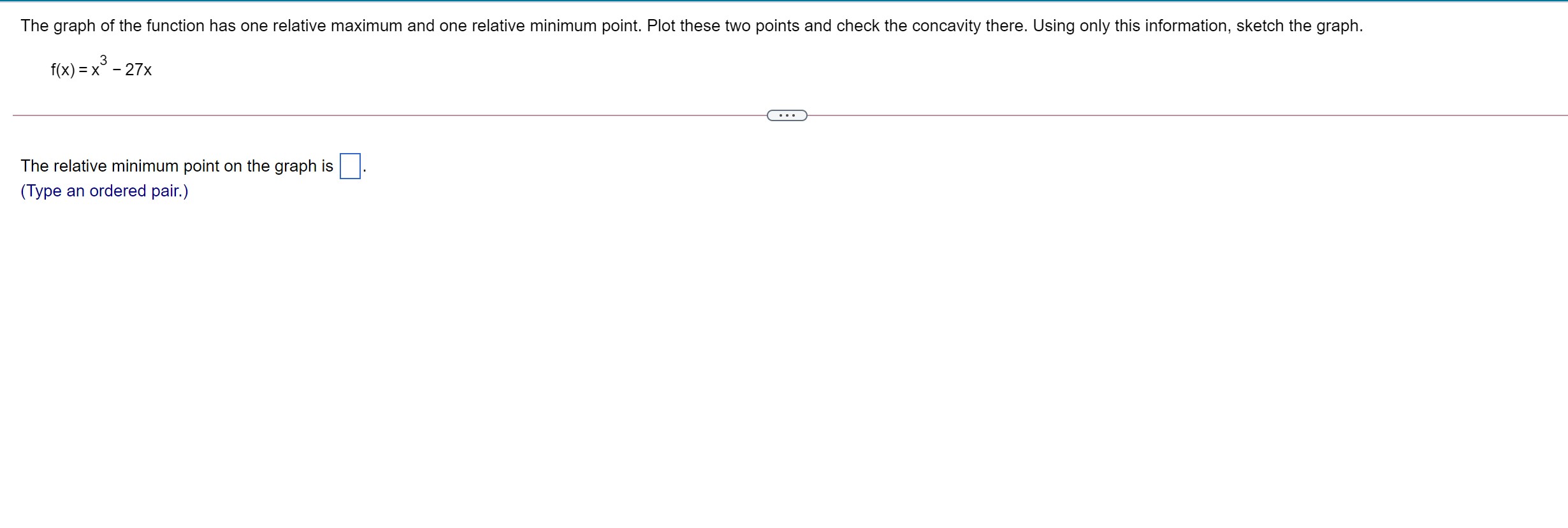 = 3x2 + 6x The relative minimum is (Type an ordered pair.)