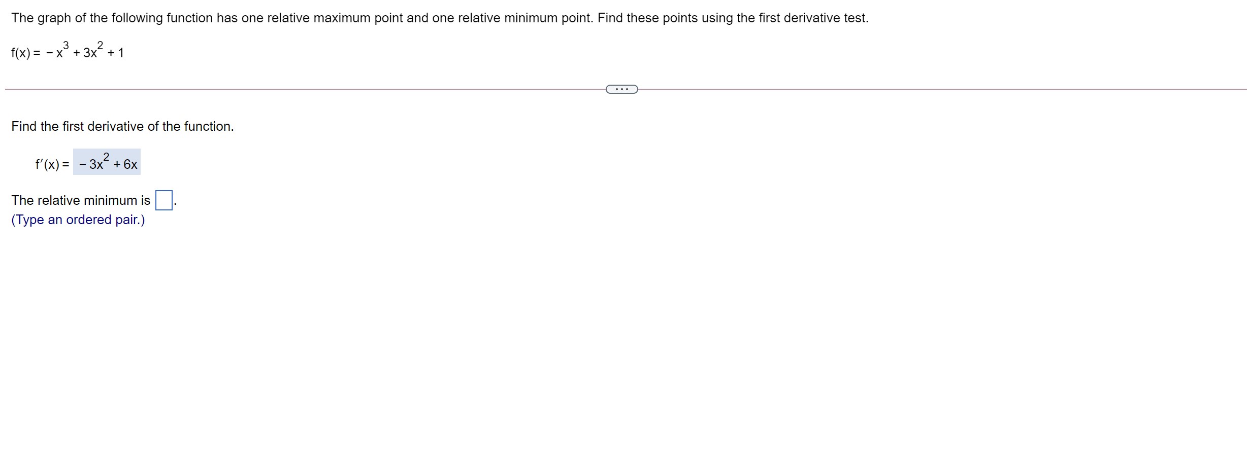 f'(x)= 3x2 +18x The relative maximum is (Type an ordered pair.) The