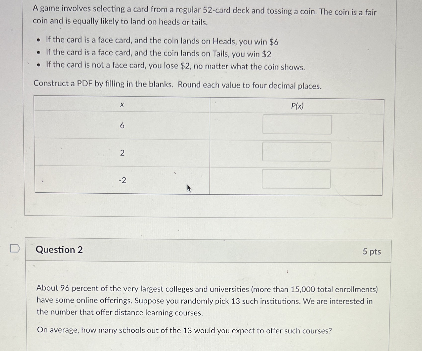  A game involves selecting a card from a regular 52-card deck