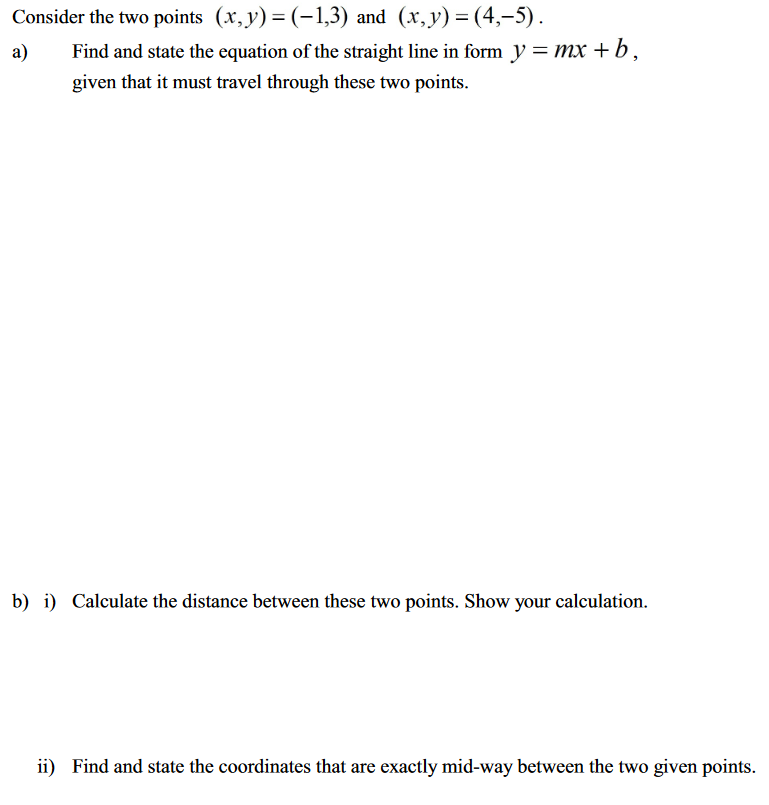  Consider the two points (x, y) = (1,3) and (I, y)