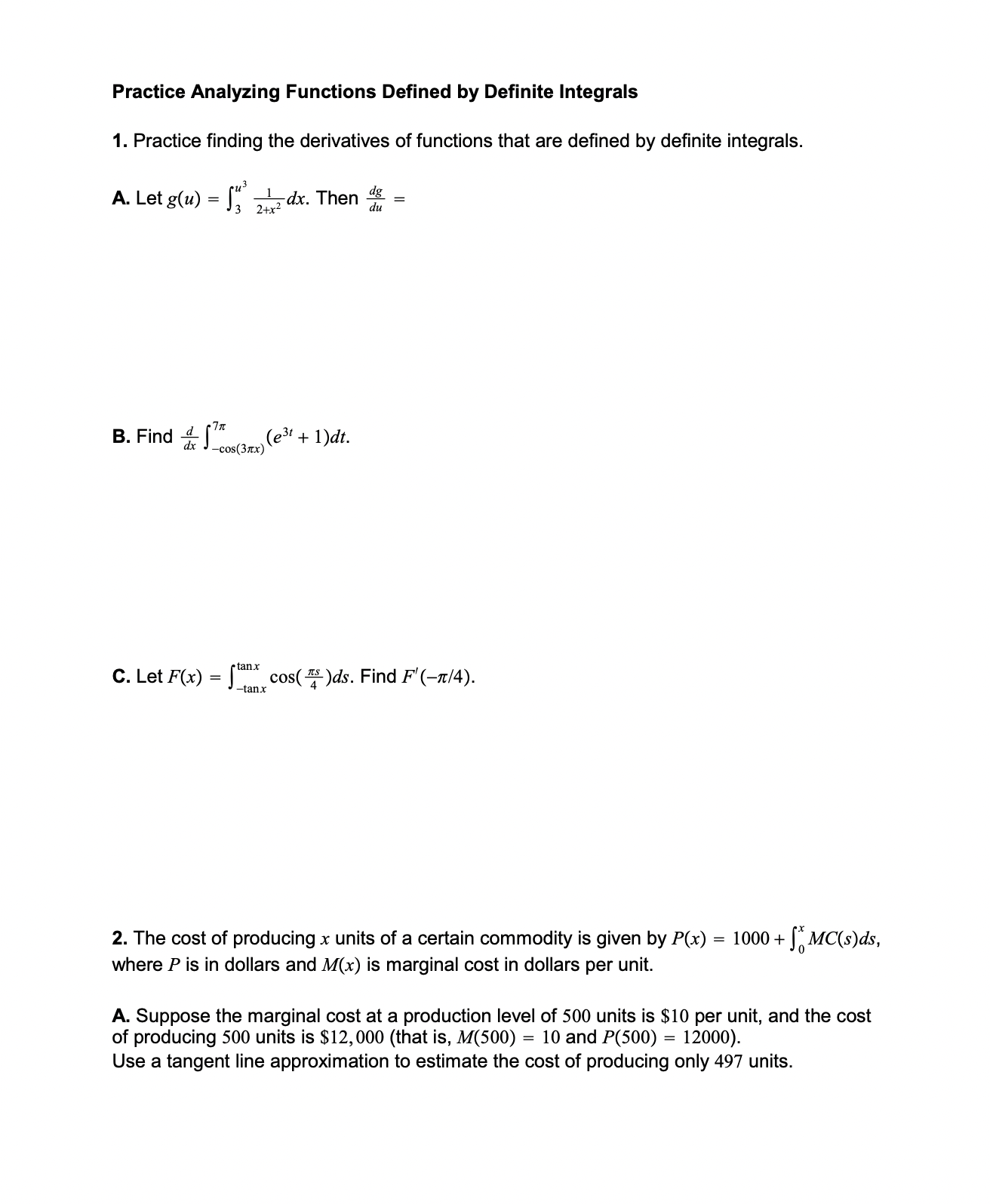 Find F'(-1/4). 2. The cost of producing x units of a certain