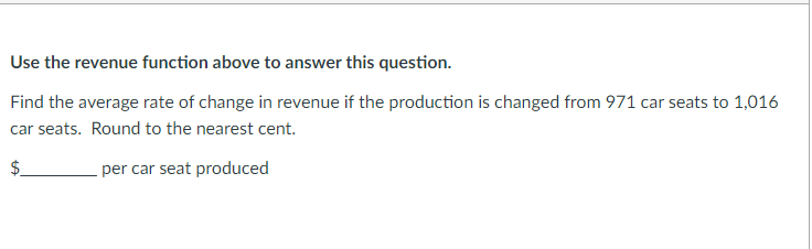  Use the revenue function above to answer this question. Find the