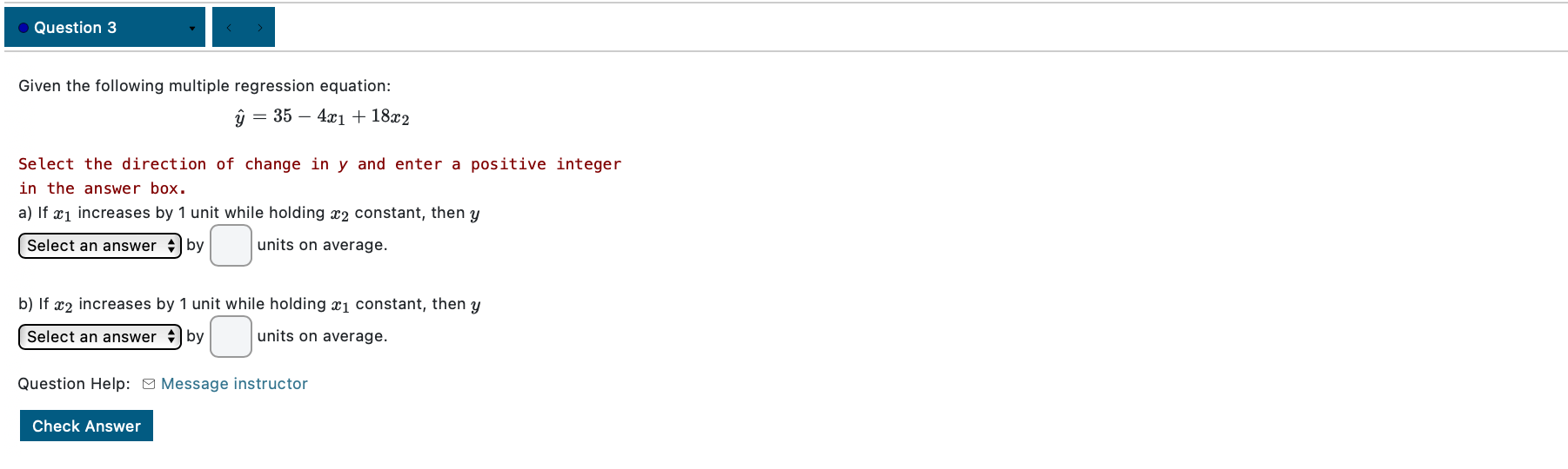 Given the following multiple regression equation: I} = 35 7 41:1