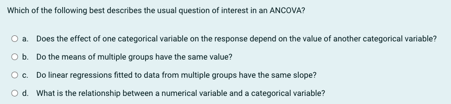calculate how many F-values of interest? O a. 2 O b. 3