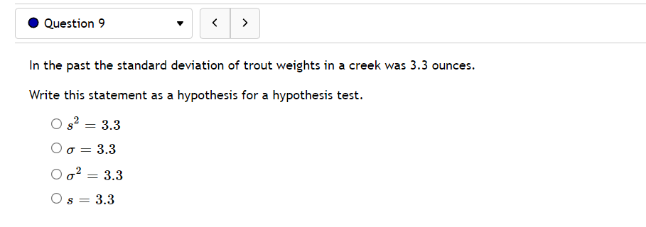 yields a variance of 9.6. At a: = 0.01, test the claim