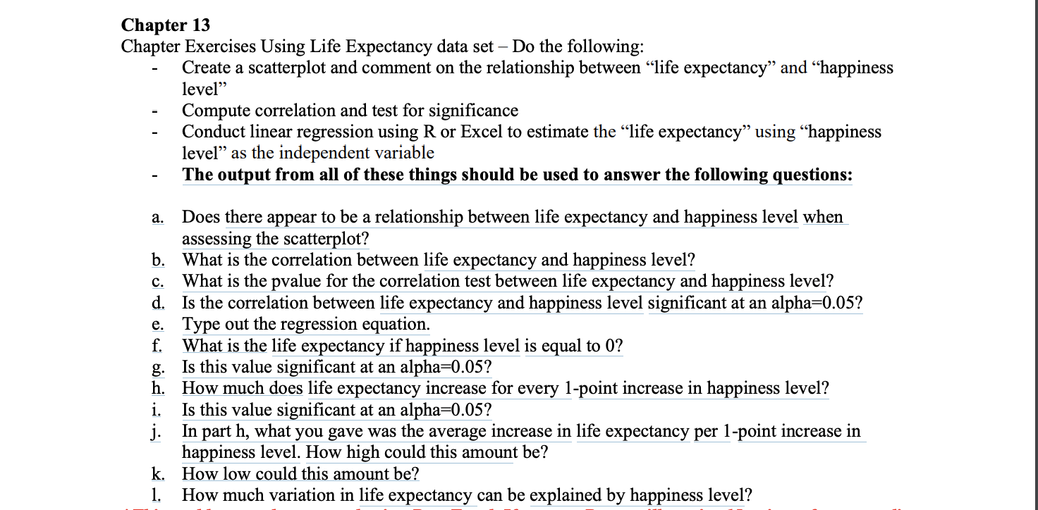 signicance Conduct linear regression using R or Excel to estimate the \"life