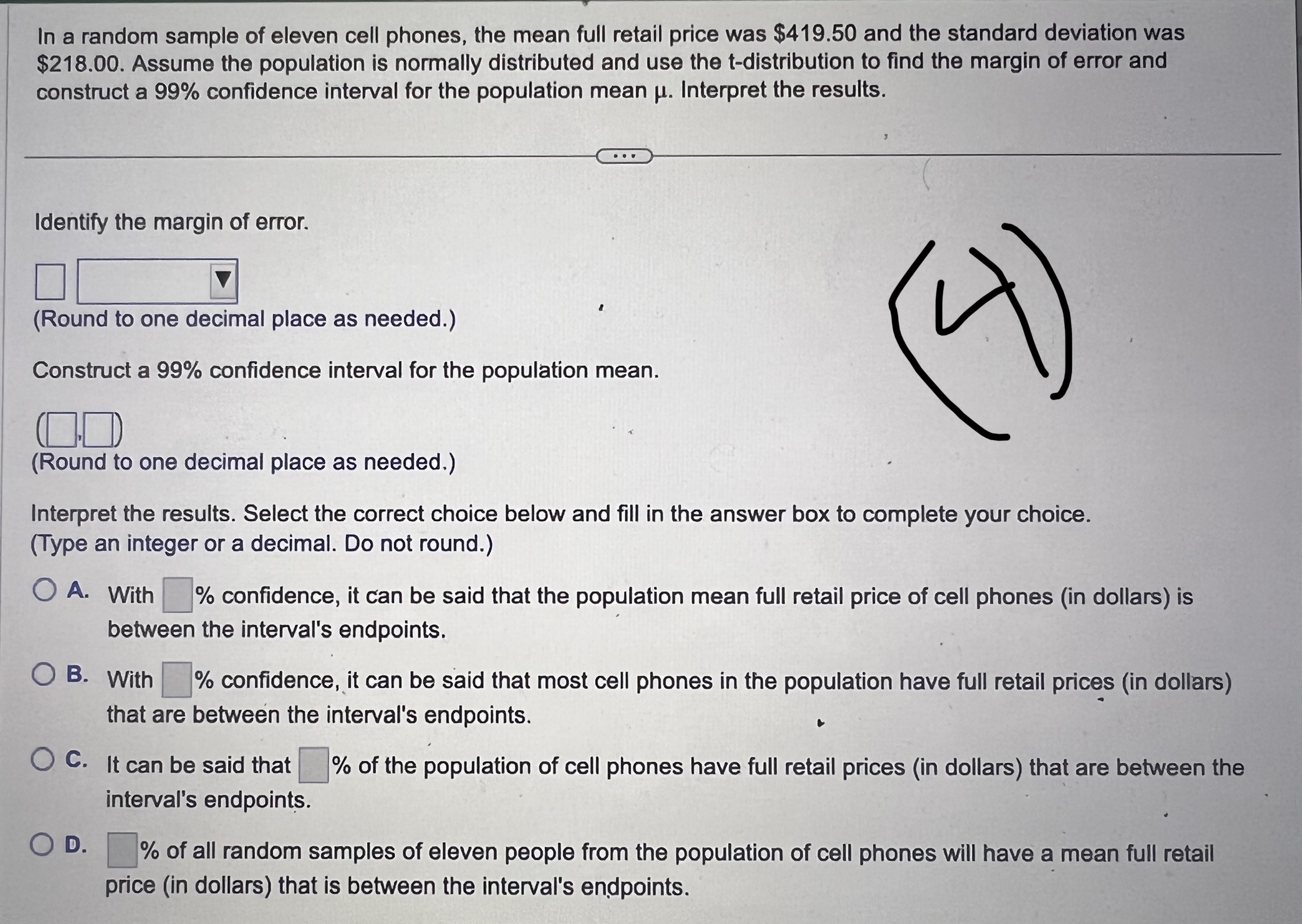the population standard deviation is $9.79. The 95% confidence interval is (]]).
