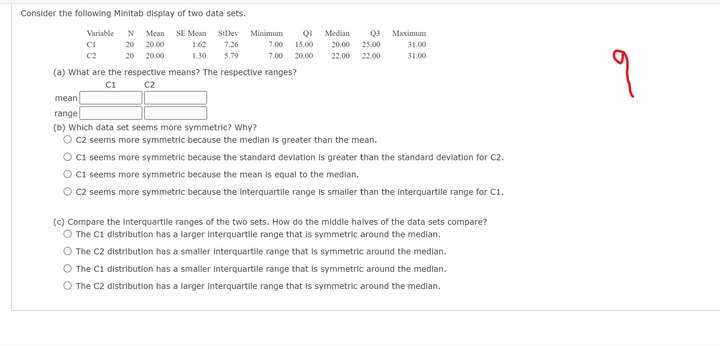 dotplots nor stem-and-leaf displays show every data value. O Dotplots and stem-and-leaf