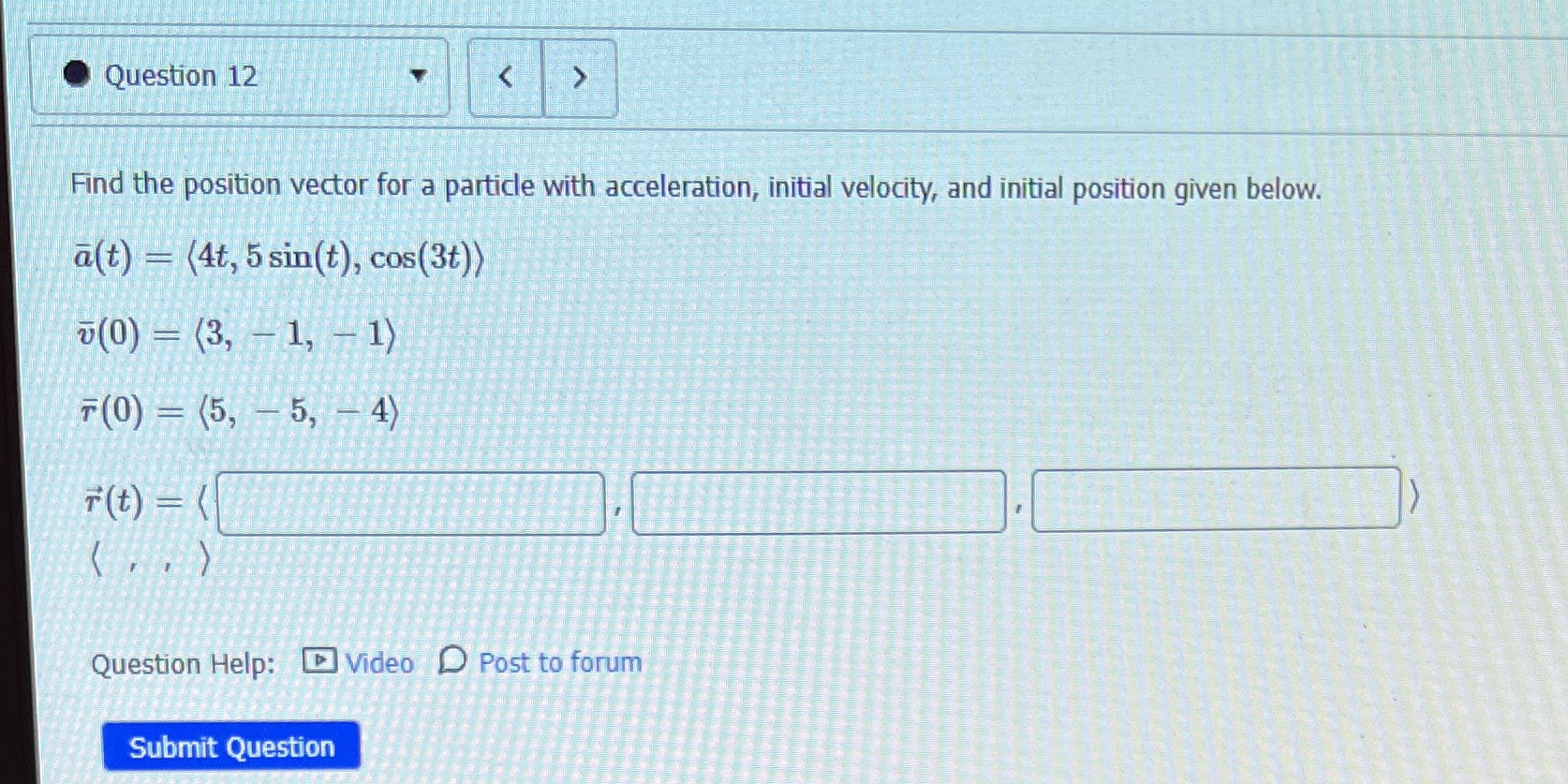 Please help on 12 Question 12 Find the position vector for a