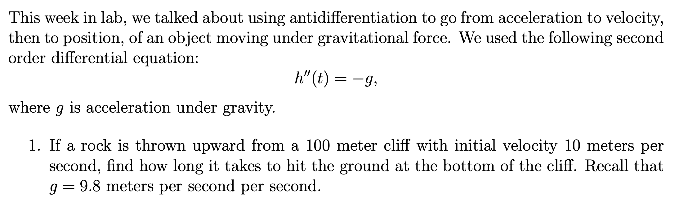 from acceleration to velocity, then to position, of an object moving under