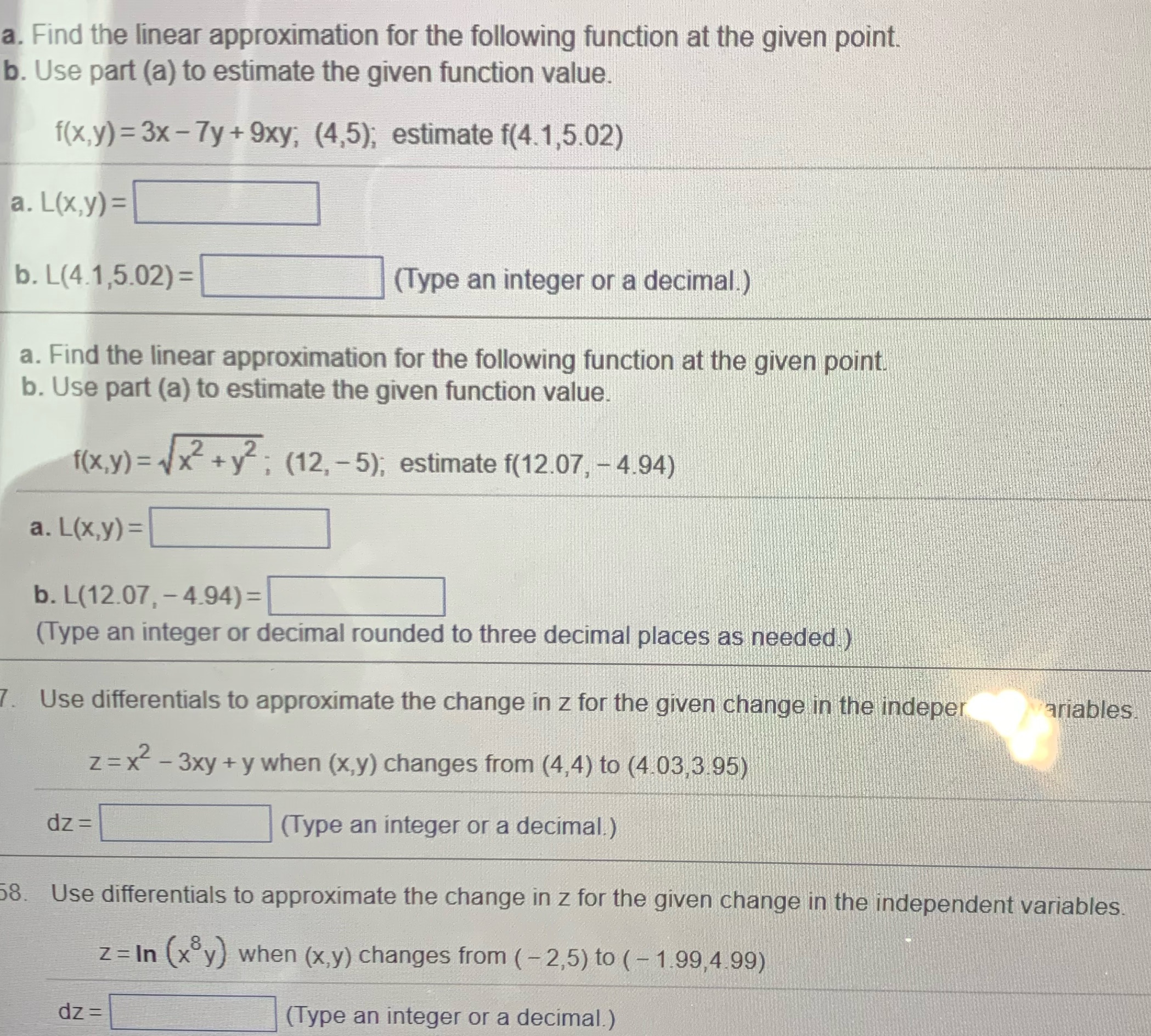  a. Find the linear approximation for the following function at the